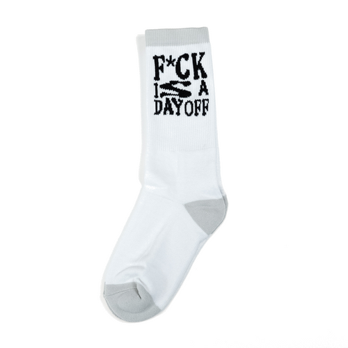 F*CK IS A DAY OFF Socks